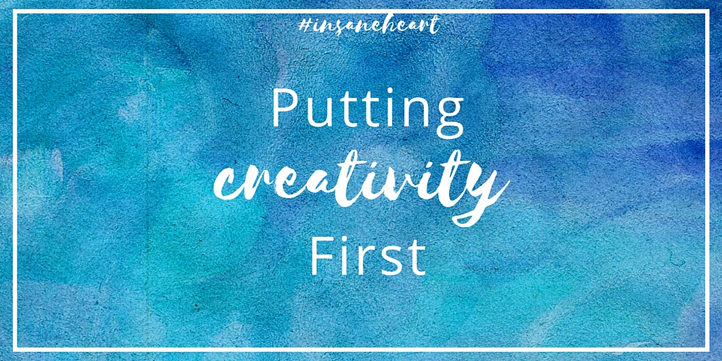 Putting Creativity First